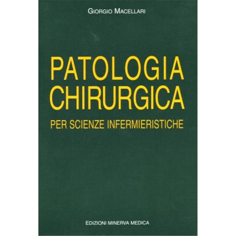 Patologia chirurgica - Per Scienze Infermieristiche